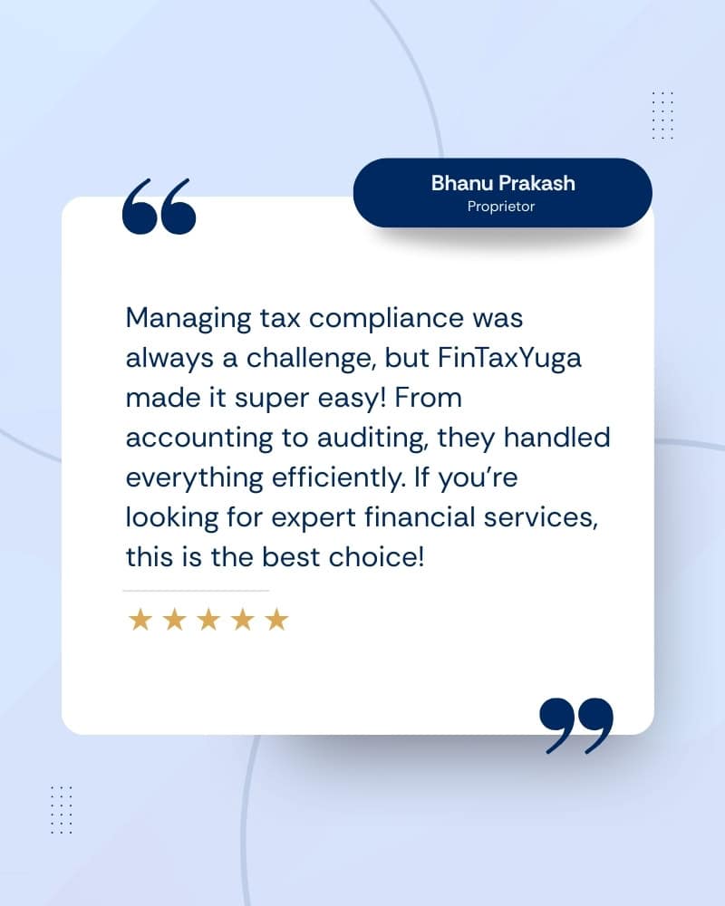 Home 5 Managing tax compliance was always a challenge, but FinTaxYuga made it super easy! From accounting to auditing, they handled everything efficiently. If you're looking for expert financial services, this is the best choice!